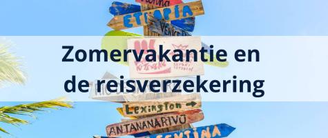 Zomervakantie en de reisverzekering