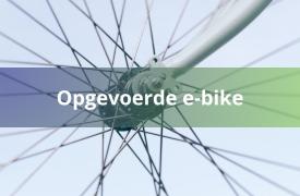 Opgevoerde e-bike en aansprakelijkheid