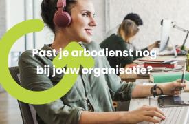 Wat mag je als werkgever verwachten van een goede arbodienst?