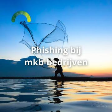Phishing bij mkb-bedrijven